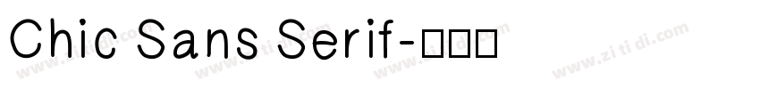 Chic Sans Serif字体转换